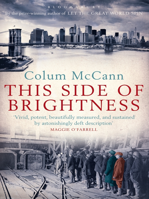 Title details for This Side of Brightness by Colum McCann - Available